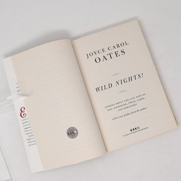Wild Nights Last Days Poe Dickinson Twain James Hemingway Joyce Carol Oates 2015 - Picture 9 of 13